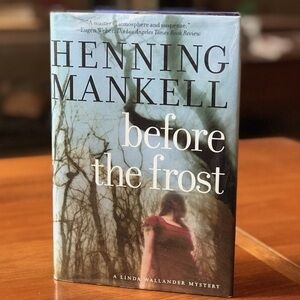 Henning Mankell 'Before the Frost' Hardcover Book(NWT-Price Slightly Negotiable)